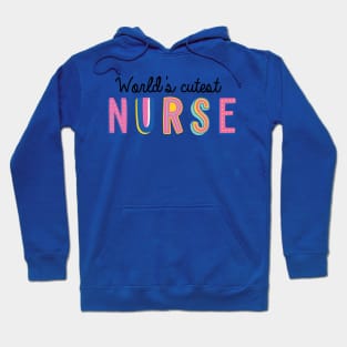 Nurse Gifts | World's cutest Nurse Hoodie